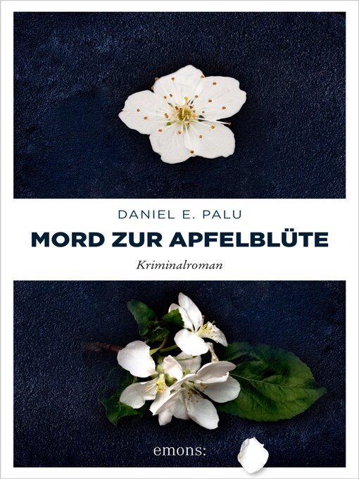 Title details for Mord zur Apfelblüte by Daniel E. Palu - Available